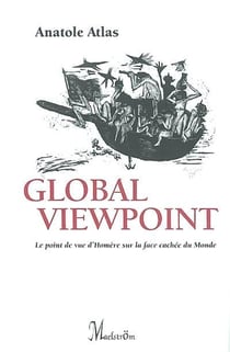 Global viewpoint : le point de vue d'homere sur la face cachee du monde