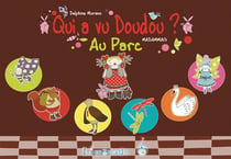 Qui a vu doudou ? t.5 - au parc