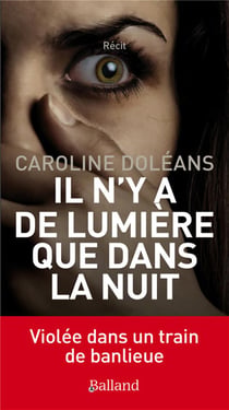 Il n'y a de lumière que dans la nuit
