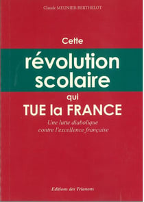 Cette révolution scolaire qui tue la france