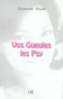 Vos gueules les psy