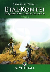 Etal-kontei : odyssee des temps diluviens. tome 4