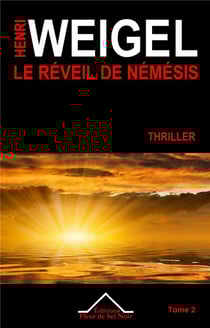 La quadrilogie Némésis Tome 2 - le réveil de Némésis
