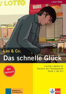 Leo & Co. : allemand - A1, A2 - das schnelle glyck