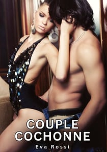Couple Cochonne : Histoires Érotiques Tabou pour Adultes