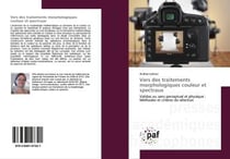 Vers des traitements morphologiques couleur et spectraux - valides au sens perceptuel et physique :
