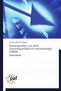 Dreamwafer : un plot reconfigurable en technologie CMOS