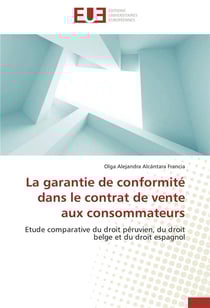 La garantie de conformite dans le contrat de vente aux consommateurs