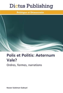 Polis et politis: aeternum vale?