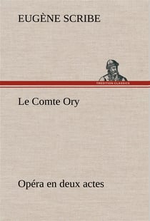 Le comte ory opera en deux actes