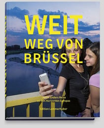 Far from Brussels - weit weg von Brüssel