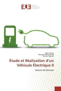 Étude et Réalisation d'un Véhicule Électrique II : Voiture de Demain