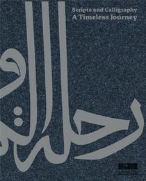 Scripts and calligraphy : a timeless journey