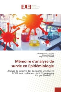 Mémoire d'analyse de survie en Epidémiologie : Analyse de la survie des personnes vivant avec le VIH sous traitements antirétroviraux au Congo, 200