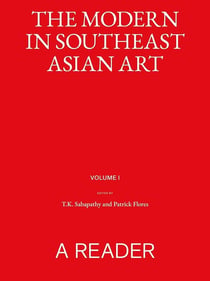 The modern in Southeast Asian art collected texts