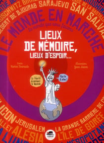Lieux de mémoire, lieux d'espoir ?