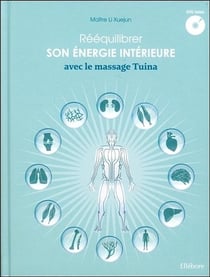 Rééquilibrer son énergie intérieure avec le massage Tuina
