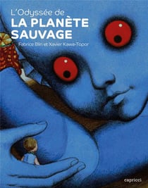 L'odyssee de "la planete sauvage"