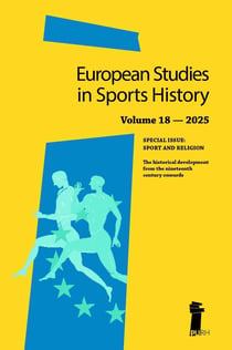 European Studies in Sports History, vol. 18 : Sport and Religion