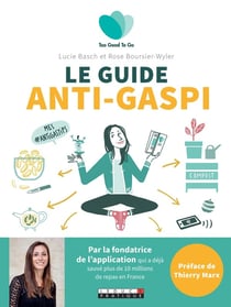 Le guide de l'anti-gaspi