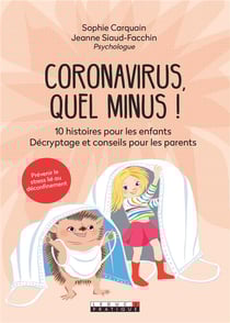 Coronavirus, le minus ! 10 histoires pour les enfents