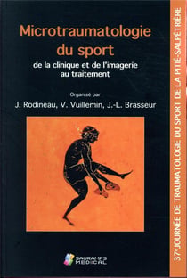 Microtraumatologie du sport - de la clinique et de l'imagerie au traitement