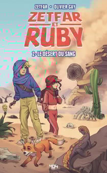 Zetfar et Ruby Tome 2 : Le Désert du sang
