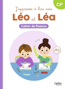 Léo et Léa : J'apprends à lire avec Léo et Léa : Cahier de fluence (édition 2024)