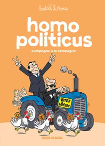 Homo politicus Tome 2