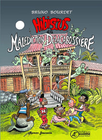 Hibiscus et la malédiction délacabossière