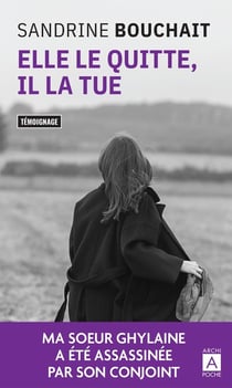 Elle le quitte, il la tue
