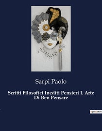 Scritti Filosofici Inediti Pensieri L Arte Di Ben Pensare : Il coraggio di pensare oltre i confini del tempo