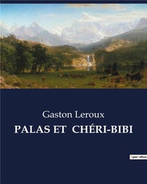 PALAS ET  CHÉRI-BIBI