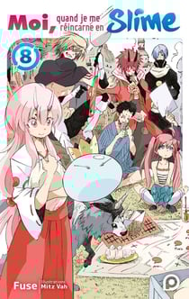 Moi, quand je me réincarne en Slime Tome 8