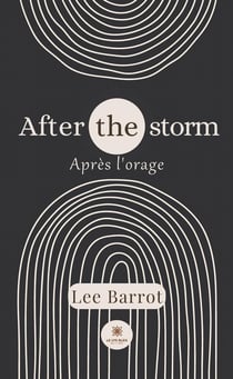 After the storm Après l'orage