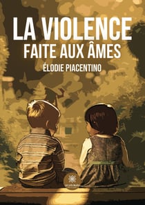 La violence faite aux âmes