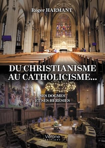 Du christianisme au catholicisme...