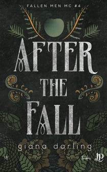Fallen Men MC Tome 4 : After the fall