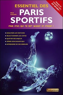 Essentiel des paris sportifs : pour ceux qui en ont marre de perdre