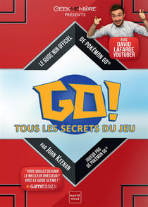 Pokémon go - tous les secrets du jeu - le guide non officiel de pokémon go