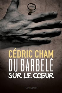 Du barbelé sur le coeur