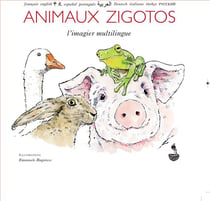Animaux zigotos - l'imagier multilingue