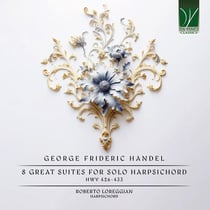 Haendel : 8 Grandes Suites pour clavecin seul - HWV 426-433
