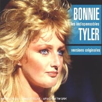 Les Indispensables : Bonnie Tyler