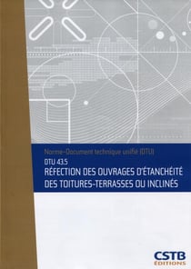 DTU 43.5 réfection des ouvrages d'étanchéité des toitures-terrasses ou inclinés