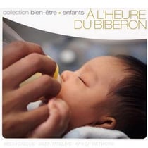 Bien-être - enfants : A L'Heure Du Biberon
