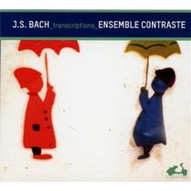 Transcriptions de Busoni, Siloti, Kempff & Kurtág - CD
