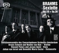 Brahms : Sextuors Op.18 et Op.36