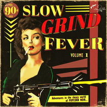 Slow grind fever volume 1