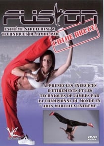 Fusion Extreme - Strecthing & techniques de jambe